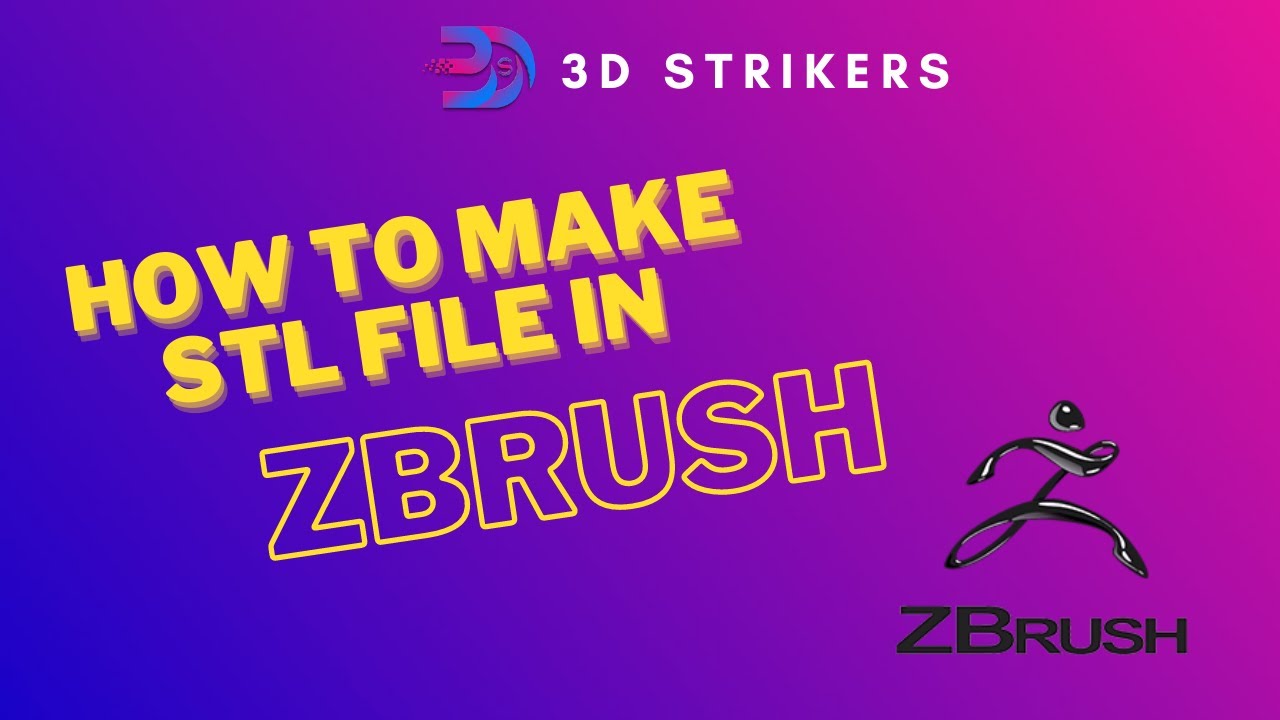 How to make .stl file in Zbrush? | 3D Strikers | Zbrush - YouTube