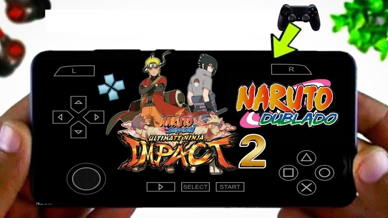 Agora DUBLADO! Naruto Shippuden Ultimate Ninja IMPACT 2 (Mod) Remasterizado  ▷ Para CELULAR/PPSSPP 