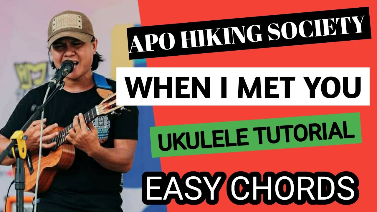 WHEN I MET YOU | Apo hiking Society | Ukulele Tutorial Easy Chords