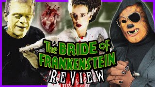 The Bride Of Frankenstein 1935 Review A God Of Monsters