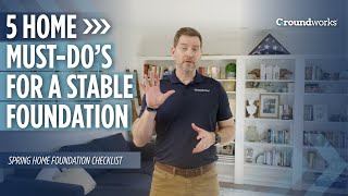 5 Must-Do’s for a Stable Foundation