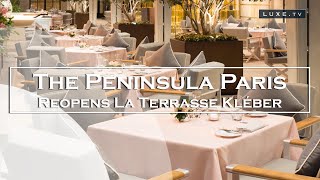 The Peninsula Paris hotel reopens the terraces - LUXE.TV