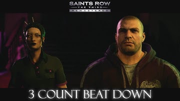 Saints Row: The Third REMASTERED | 3 Count Beat Down