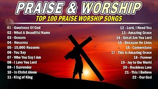 TOP 100 Best Morning Worship Songs For Prayers 2024 ✝️ Nonstop Praise And Worship Songs