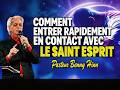 LE SECRET POUR ENTRER EN CONTACT AVEC LE SAINT-ESPRIT EN MOINS D’UNE HEURE II Benny HINN