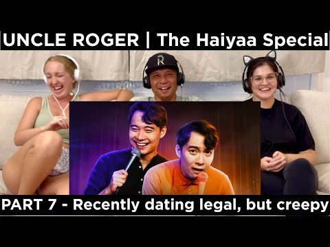 UNCLE ROGER: The Haiyaa Special Part 7/9 - Standup Comedy Reaction!