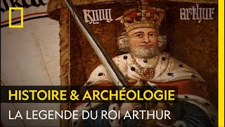 Le roi Arthur a-t-il vraiment existé ?