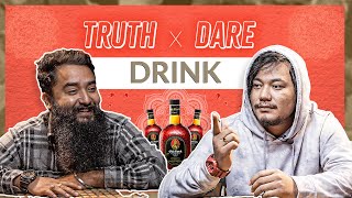 Truth / Dare or Drink | ft Vek & Kshitiz Kc