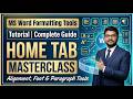 MS Word Formatting Tools Tutorial | Home Tab Complete Guide | Alignment, Font & Paragraph Tools