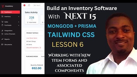 Lesson 6 : Working with New Item Forms and associated components