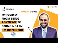 IIM Kozhikode Student Podcast - Mohak Savla | Batch 2021-23