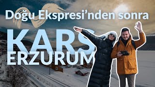 EKSPRES BİTTİ! Kars ve Erzurum'u Geziyoruz!