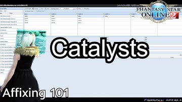PSO2 - Catalysts Affixing 101