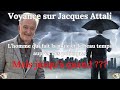 Voyance sur jacques attali le mondialiste lminence grise qui murmure  loreille des politiques