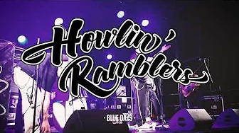 Howlin' Ramblers - Blue Days Howlin' Ramblers - Blue Days
