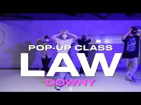 DOWNY POP-UP CLASS | 윤미래, 비비 - LAW | @justjerkacademy ewha