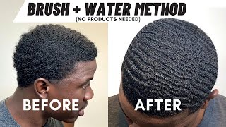 Brush + Water Method | How To Get 360 Waves *NO PRODUCTS*