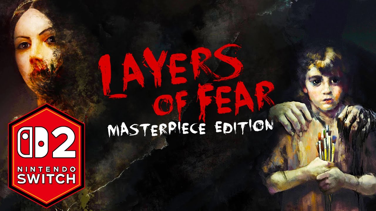 Обзор игрового процесса Layers of Fear на Nintendo Switch 2 [Final Masterpiece Edition]