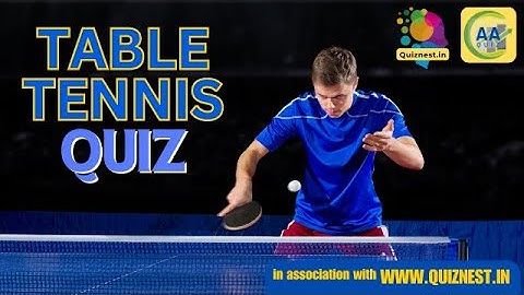 Table Tennis Quiz🏓| 20  Multiple Choice Questions with Answers | Sports Quiz | Solve on Quiznest.in
