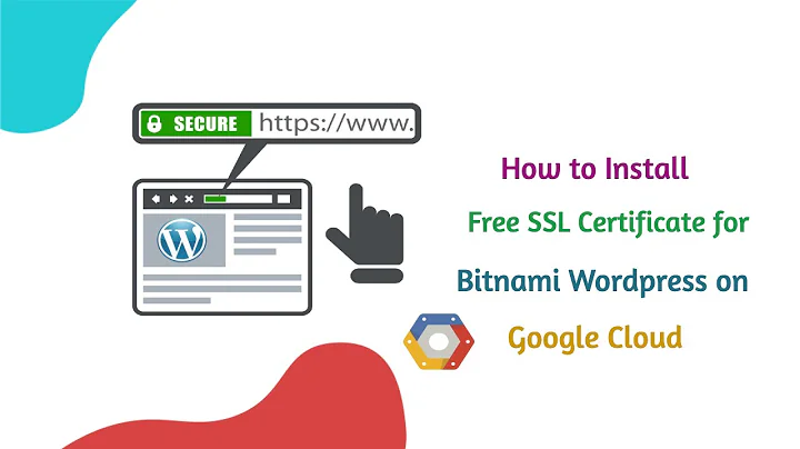 Install Free SSL Certificate For Bitnami WordPress Site On Google Cloud Platform