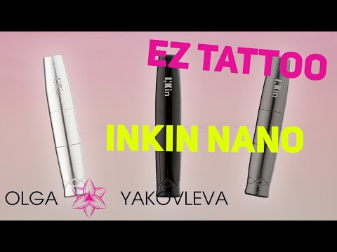 EZ Tattoo INKin Nano обзор машинки для перманентного макияжа -татуажа- от Яковлевой Ольги-