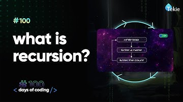 What is recursion? Tekie Byte #100