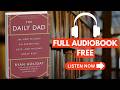 The Daily Dad by Ryan Holiday [ Full Audiobook Free ]