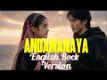 Andamanaya 💔 | English Rock Version | Armina Angeles x VFM