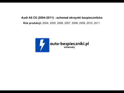 AUDI A6 C6 *2004-2011* - schemat skrzynki bezpieczników