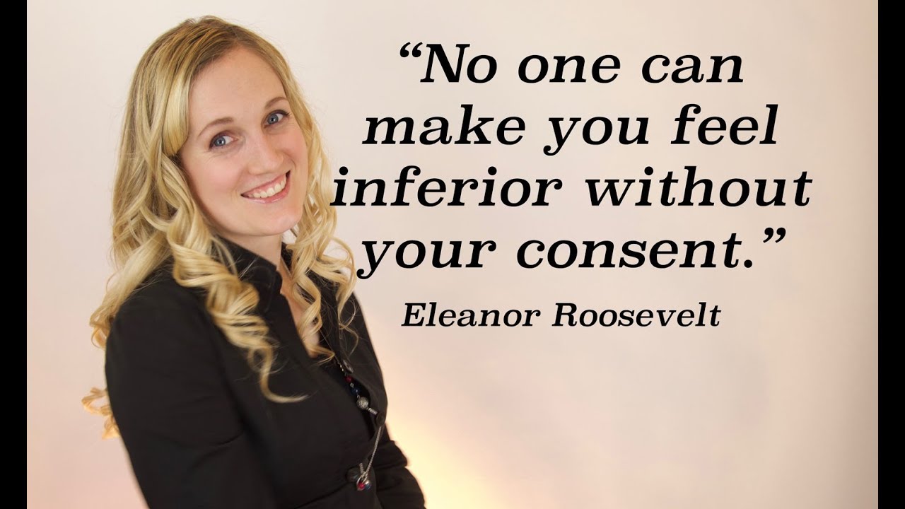 eleanor roosevelt quotes no one can make you feel inferior