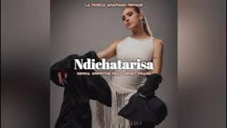Ndichatarisa - Gemma Griffiths feat. Spirit Praise (La Musica Amapiano Remake )