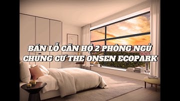 Bán lỗ căn hộ chung cư The Onsen Ecopark, 2 phòng ngủ, nội thất chủ đầu tư