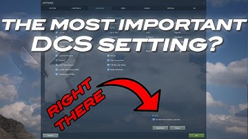 Important DCS Setting for Campaign Players
