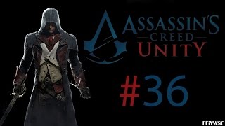 COVER STRUGGLE - Assassin's Creed Unity - Walkthrough / Let's Play / Gameplay - Part 36 screenshot 4