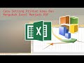 Cara Setting Printer Area Dan Mengubah Excel Menjadi PDF