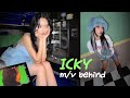 VLOG | ICKY m/v behind🎥