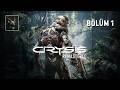 DÜŞMANA MERHAMET YOK | CRYSIS REMASTERED | BÖLÜM 1