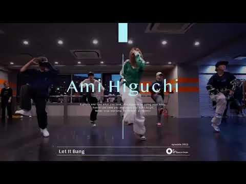 Ami Higuchi " Let It Bang / Fetty Wap "@En Dance Studio SHIBUYA SCRAMBLE