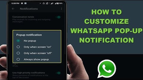 How to Enable or Disable WhatsApp Pop-up Notification on Android Device