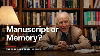 Lecture 11: Manuscript or Memory?