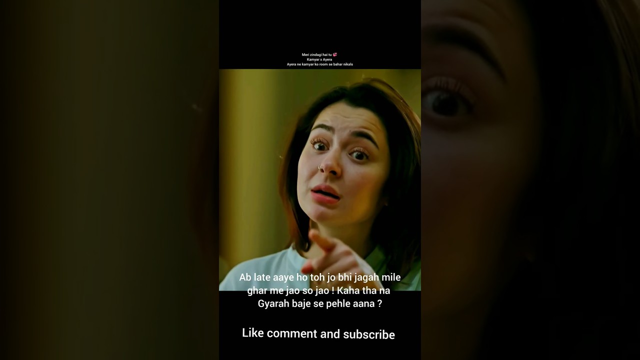 Meri zindagi hai tu 💞 Ayera Ka Attitude 😏 hania amir x bilal abbas  