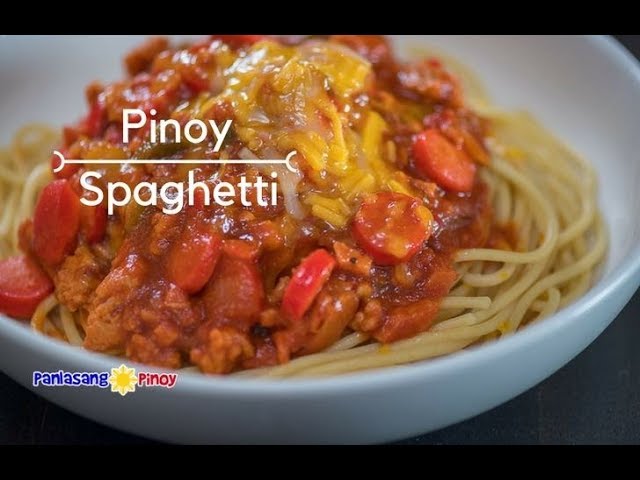 How to Cook Pinoy Spaghetti | Panlasang Pinoy