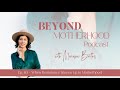 Ep. 63 - When Resistance Shows Up in Motherhood