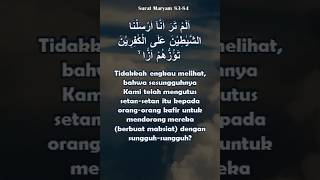 Surat Maryam 83-84: Setan Diutus Kepada Orang Kafir │Petikan Ayat Al Quran