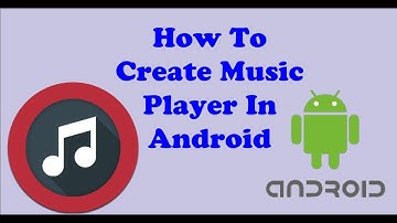 Music Player Application - Android Project Source Code Download