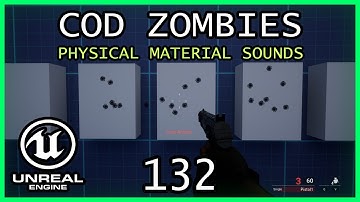 PHYSICAL MATERIAL SOUNDS Unreal Engine 5 COD Zombies series Part 132