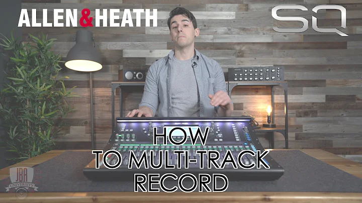 How to Multi-Track Record with the Allen & Heath SQ Digital Mixer and Pro Tools or other DAWs