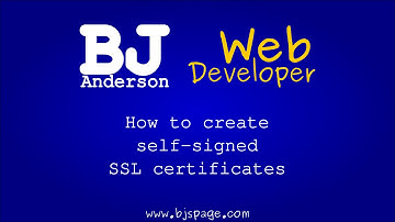 How to Create Self-Signed SSL Certificates