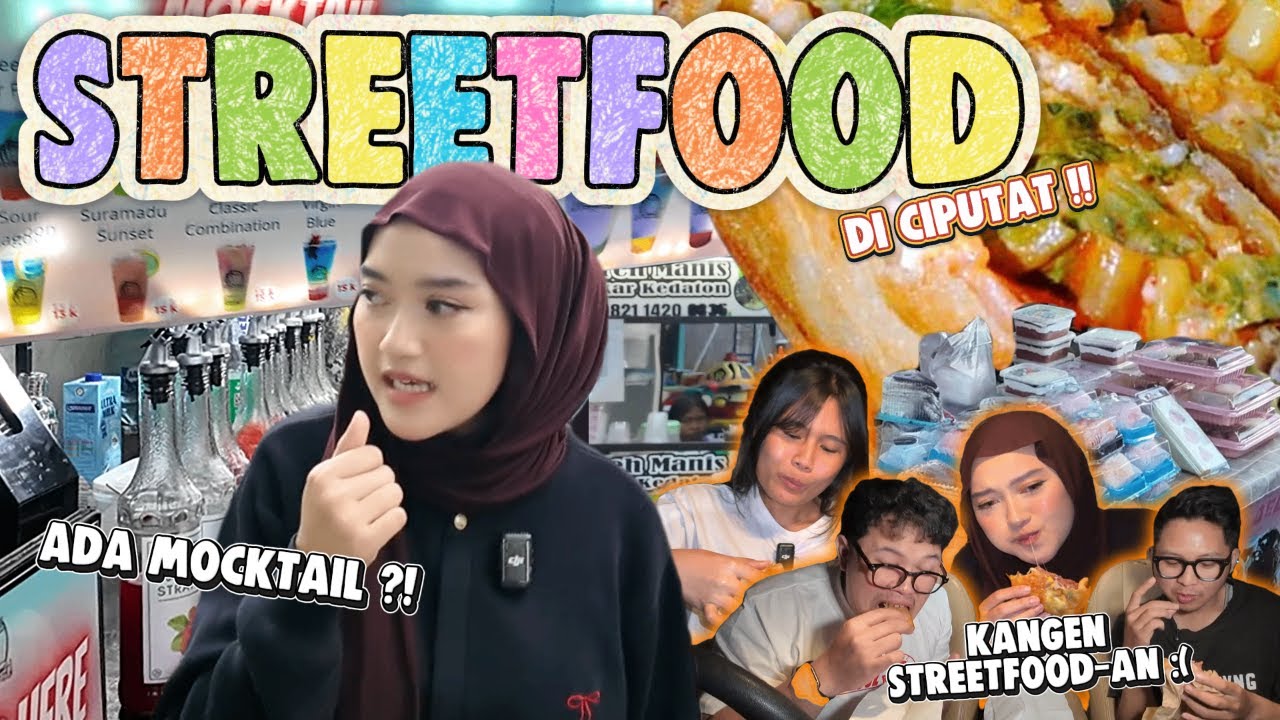 STREETFOOD SEKARANG ADA AJA GEBRAKANNYA !! FINALLY STREETFOOD-AN LAGI🥰 !!