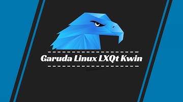 COMO INSTALAR O GARUDA LINUX 2021 COM INTERFACE LXQT KWIN | Distro Super Customizada